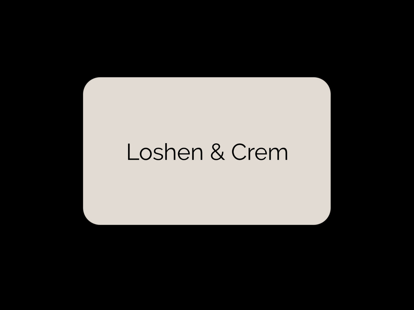 GIFT CARD - in store | in-store gift card | LOSHEN & CREM